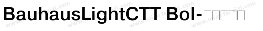BauhausLightCTT Bol字体转换